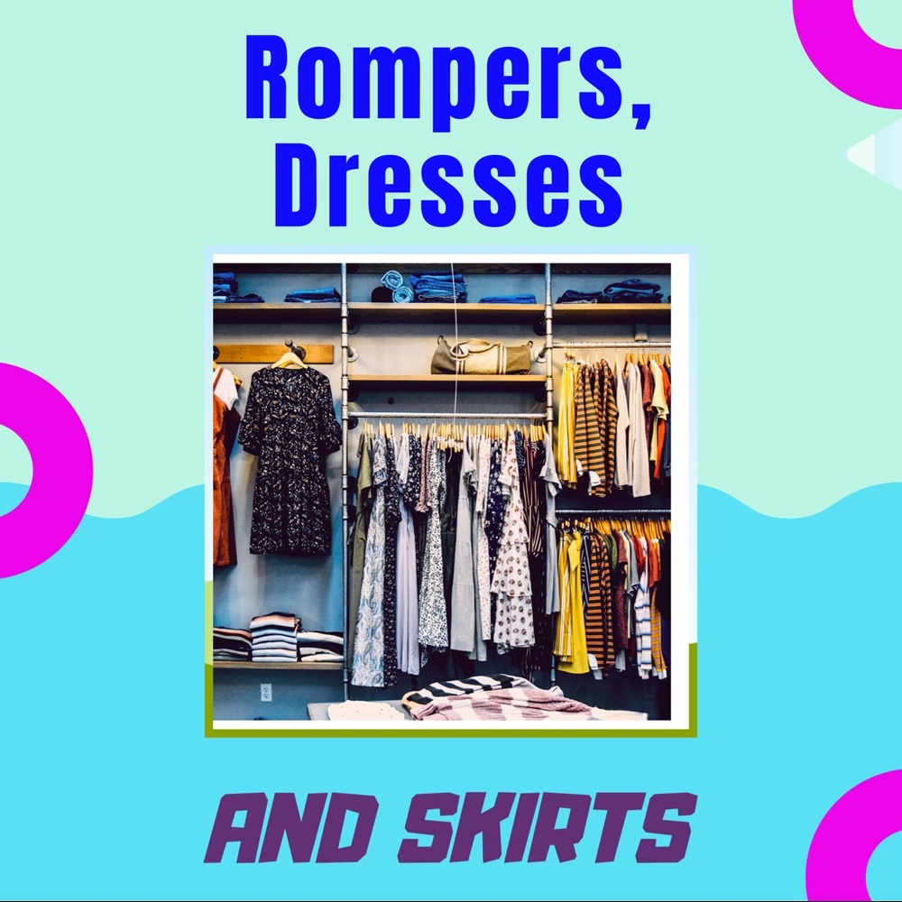 Rompers, Dresses, & Skirts